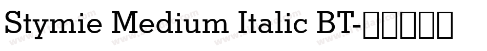 Stymie Medium Italic BT字体转换